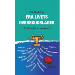 Fra livets overskudslager: Tanker fra et badekar