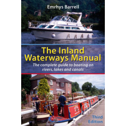 Inland Waterways Manual: The Complete Guide to Boating on Rivers, Lakes and Canals