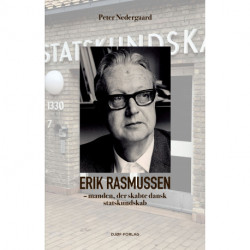 Erik Rasmussen: – manden, der skabte dansk statskundskab