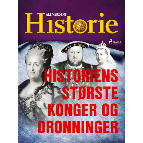 Historiens største konger og dronninger