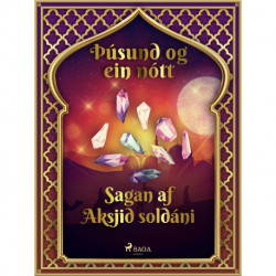Sagan af Aksjid soldáni (Þúsund og ein nótt 17)