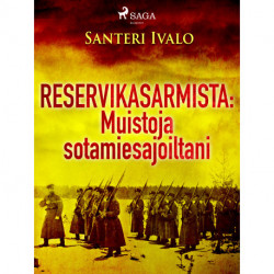 Reservikasarmista: Muistoja sotamiesajoiltani