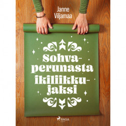 Sohvaperunasta ikiliikkujaksi