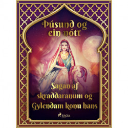 Sagan af skraddaranum og Gylendam konu hans (Þúsund og ein nótt 24)