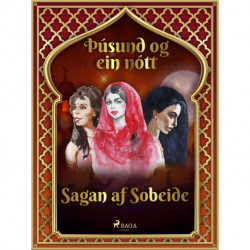 Sagan af Sobeide (Þúsund og ein nótt 34)