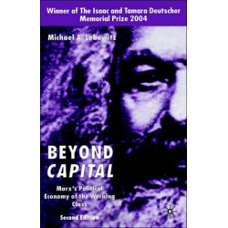 Beyond Capital: Marx's Political Economy of the Working Class