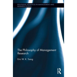 The Philosophy of Management Research