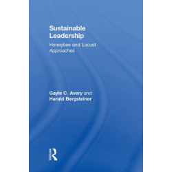Sustainable Leadership: Honeybee and Locust Approaches