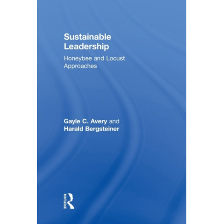 Sustainable Leadership: Honeybee and Locust Approaches