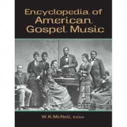 Encyclopedia of American Gospel Music