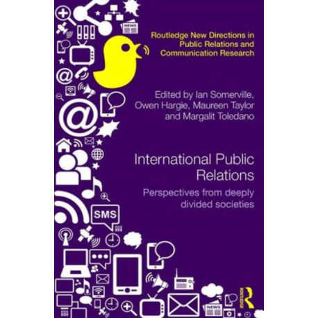 International Public Relations: Perspectives from deeply divided societies