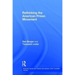 Rethinking the American Prison Movement