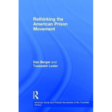 Rethinking the American Prison Movement