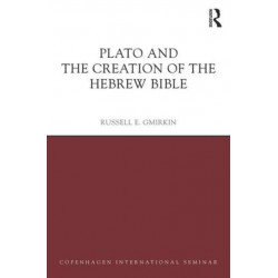 Plato and the Creation of the Hebrew Bible