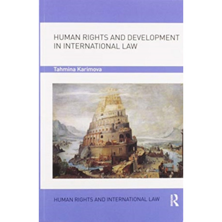 Human Rights and Development in International Law