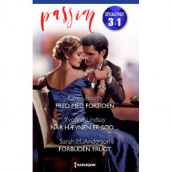 Fred med fortiden / Når hævnen er sød ... / Forbuden frugt