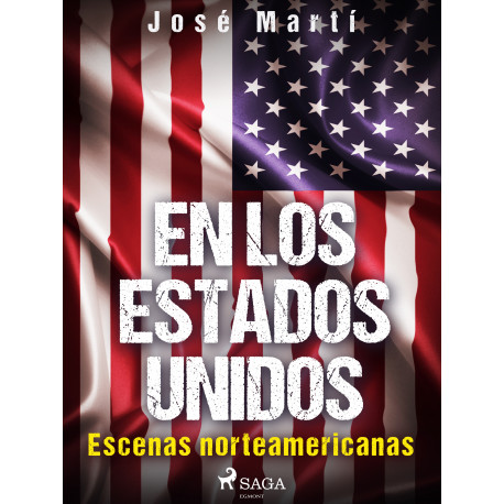 En los Estados Unidos. Escenas norteamericanas