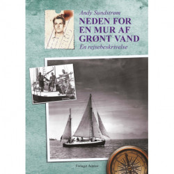 Neden for en mur af grønt vand: En rejsebeskrivelse