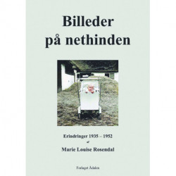 Billeder på nethinden: Erindringer 1935 – 1952