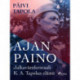 Ajan paino – Jalkaväenkenraali K. A. Tapolan elämä