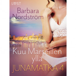 Junamatka 4 - Kuu Marseillen yllä