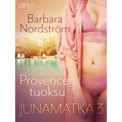 Junamatka 3 – Provencen tuoksu
