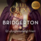 Bridgerton. Et uforglemmeligt frieri