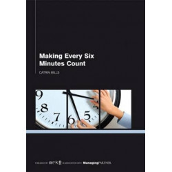 Making Every Six Minutes Count