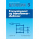Elektroteknik 5: Forsyningsnet og transformerstationer