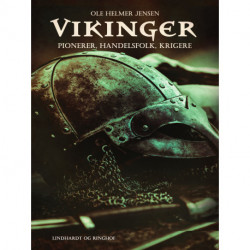 Vikinger. Pionerer, handelsfolk, krigere