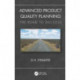 Advanced Product Quality Planning: The Road to Success
