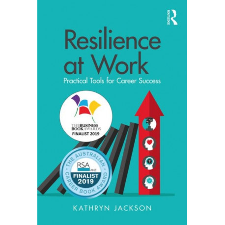 Resilience at Work: Practical Tools for Career Success