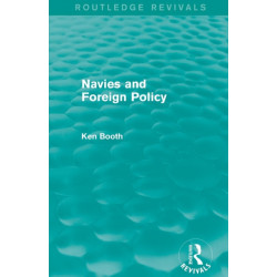 Navies and Foreign Policy (Routledge Revivals)