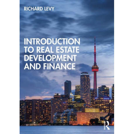Introduction to Real Estate Development and Finance