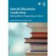 Special Education Leadership: Building Effective Programming in Schools