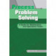 Process Problem Solving: A Guide for Maintenance and Operations Teams