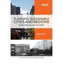 Planning Sustainable Cities and Regions: Towards More Equitable Development