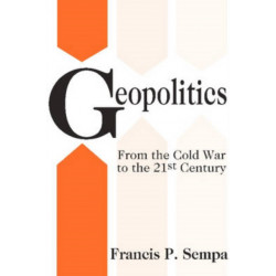 Geopolitics: From the Cold War to the 21st Century