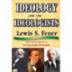 Ideology and the Ideologists