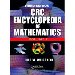 The CRC Encyclopedia of Mathematics, Third Edition - 3 Volume Set