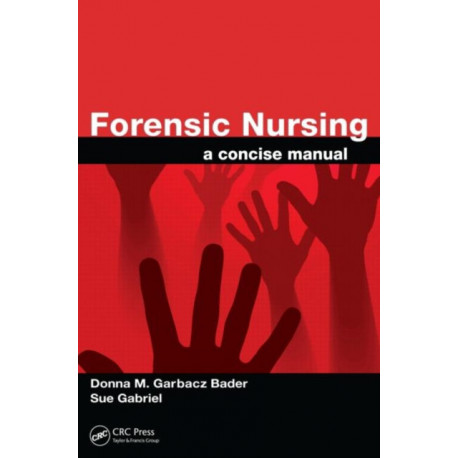 Forensic Nursing: A Concise Manual