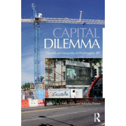 Capital Dilemma: Growth and Inequality in Washington, D.C.
