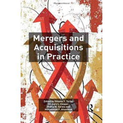 Mergers and Acquisitions in Practice