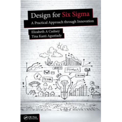 Design for Six Sigma: A Practical Approach through Innovation