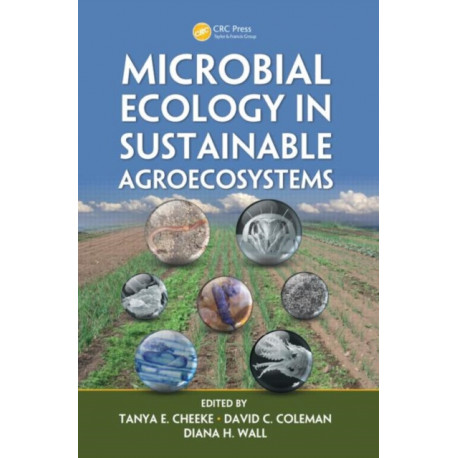 Microbial Ecology in Sustainable Agroecosystems