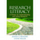 Research Literacy: A Primer for Understanding and Using Research