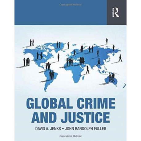 Global Crime and Justice