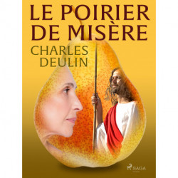 Le Poirier de Misère