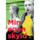 Min egen skyld (SPOT-serien)