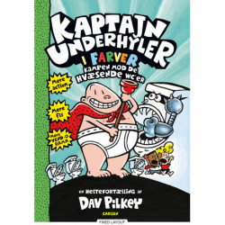 Kaptajn Underhyler i farver (2) - Kampen mod de hvæsende wc'er
